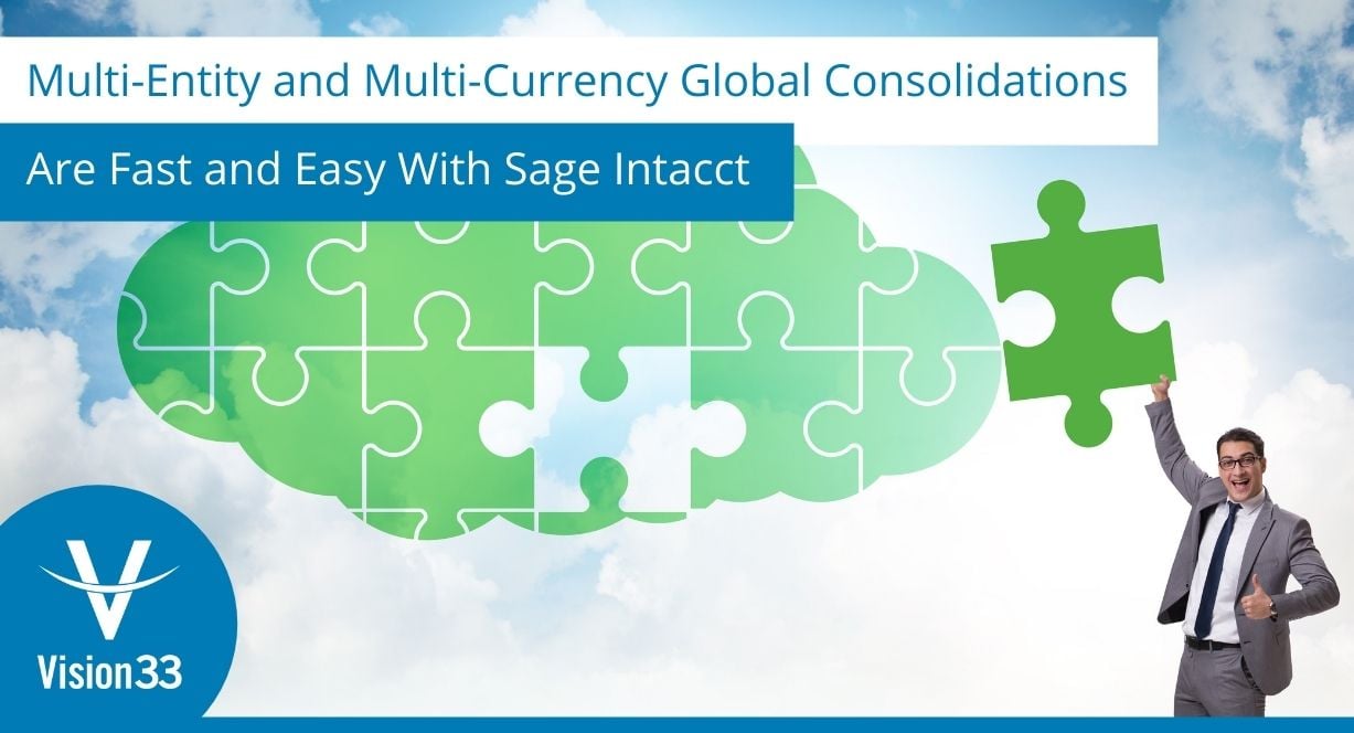 MultiCurrency & MultiEntity Consolidation With Sage Intacct Vision33